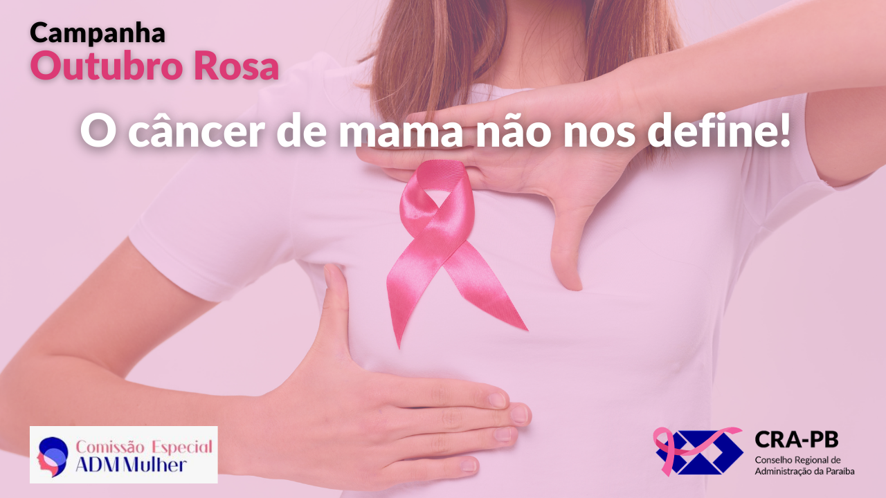 CRA-PB promove campanha de conscientização da prevenção ao câncer de mama, integrando as ações do Outubro Rosa