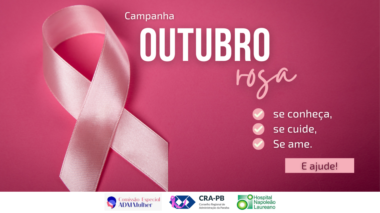 ‘Outubro Rosa’: O CRA-PB em parceria com o Hospital Napoleão Laureano promove campanha de conscientização e campanha de doação de materiais de uso hospitalar
