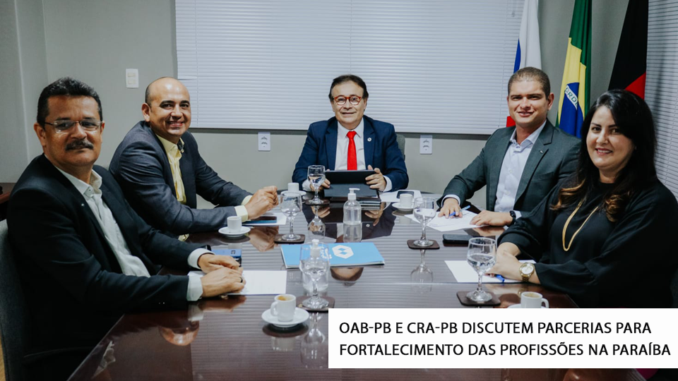 Leia mais sobre o artigo OAB-PB e CRA-PB discutem parcerias para fortalecer a Advocacia e a Administração na Paraíba