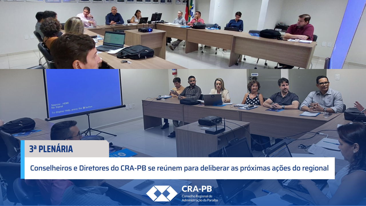 You are currently viewing 3ª Plenária do CRA-PB trata da fiscalização