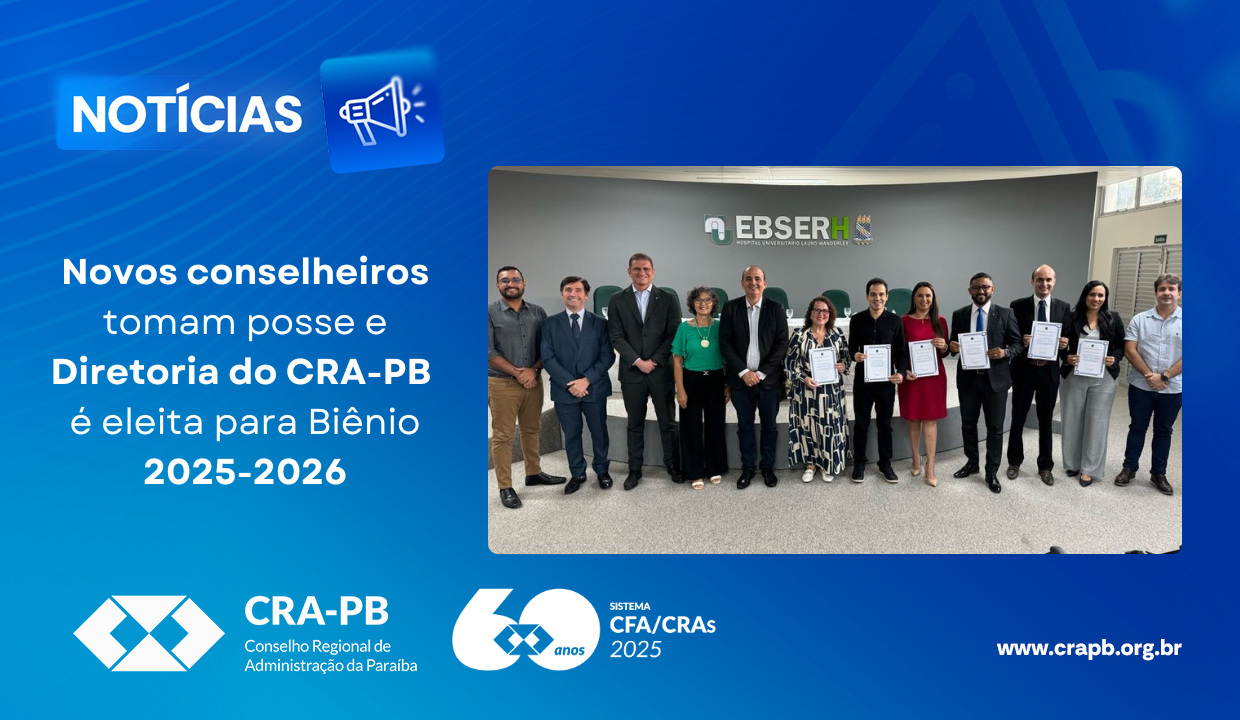 Leia mais sobre o artigo Novos conselheiros tomam posse e Diretoria do CRA-PB é eleita para Biênio 2025-2026