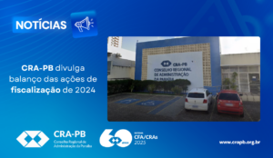 Leia mais sobre o artigo CRA-PB divulga balanço das ações de fiscalização de 2024