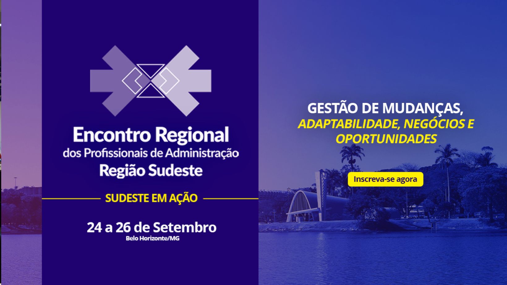 Leia mais sobre o artigo Encontro Regional dos Profissionais de Administração da Região Sudeste vai discutir os novos rumos da profissão