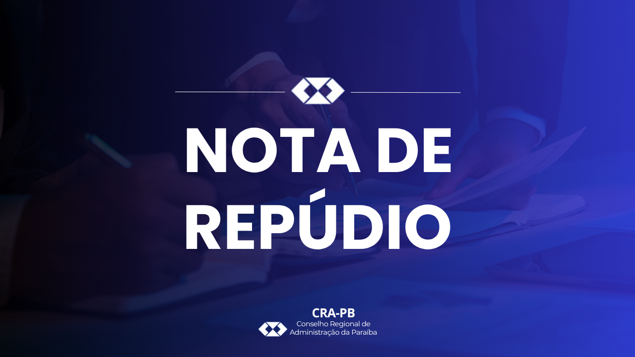 Leia mais sobre o artigo Nota de repúdio: Pela valorização da administração em campina Grande