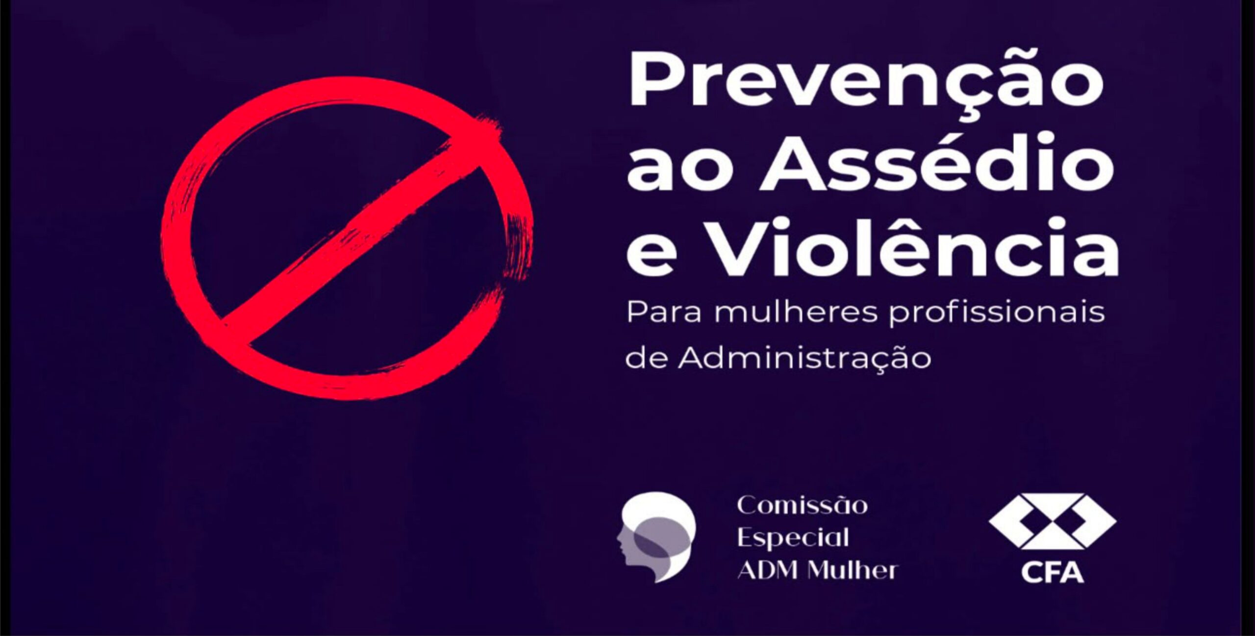 No momento, você está visualizando PREVENÇÃO AO ASSÉDIO E VIOLÊNCIA
